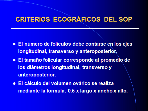 OVARIOS POLIQUISTICOS. CRITERIOS-5