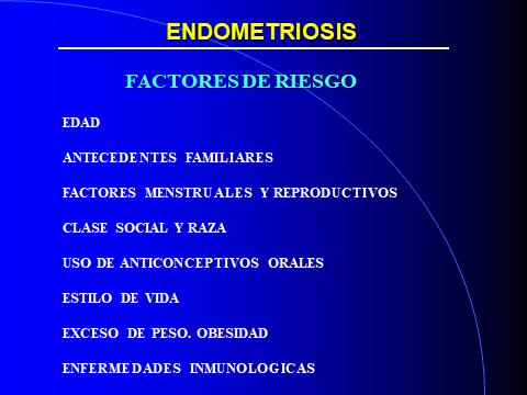 endometriosis. factores de riesgo